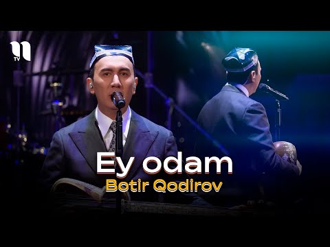 Botir Qodirov - Ey odam (consert 2024)