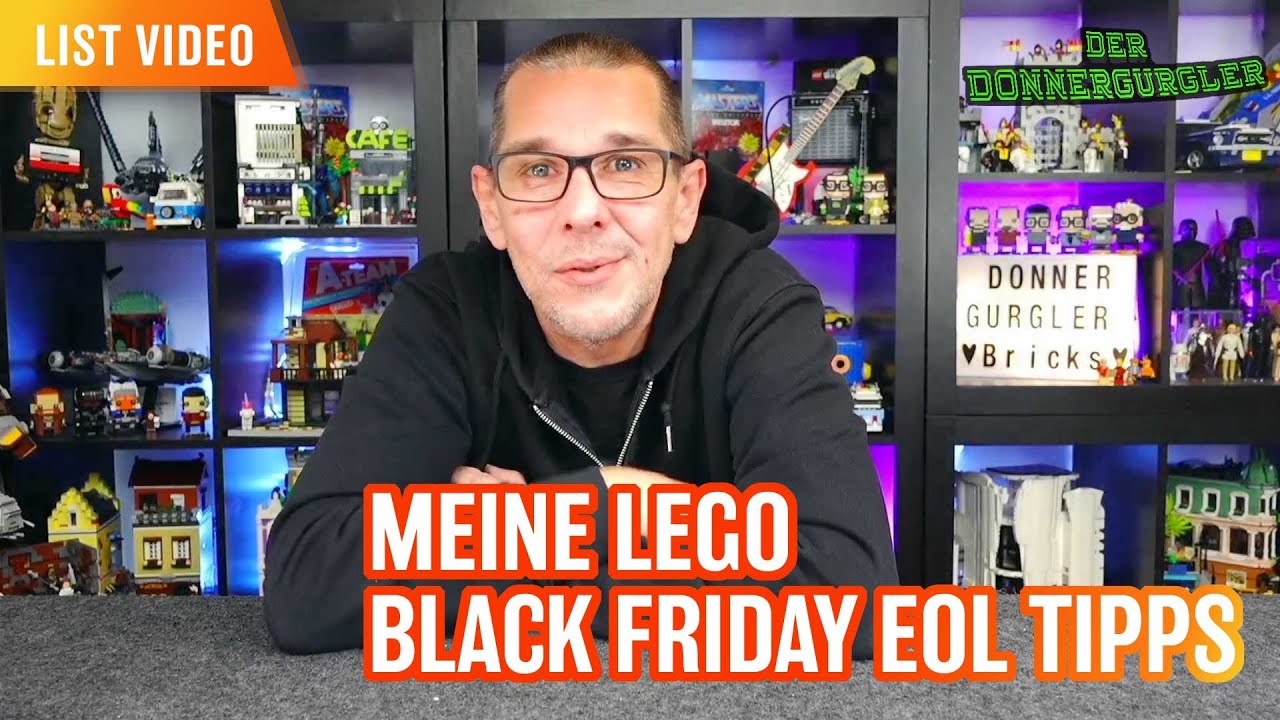 Meine LEGO Black Friday EOL Tipps. Die letzte Chance?