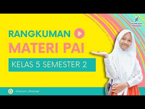 Rangkuman Materi PAI Kelas 5 Semester 2 | Kurikulum Merdeka