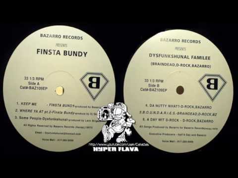Finsta Bundy -  Bazarro Records Presents: Finsta Bundy / Dysfunkshunal Familee (Full Vinyl) (1997)