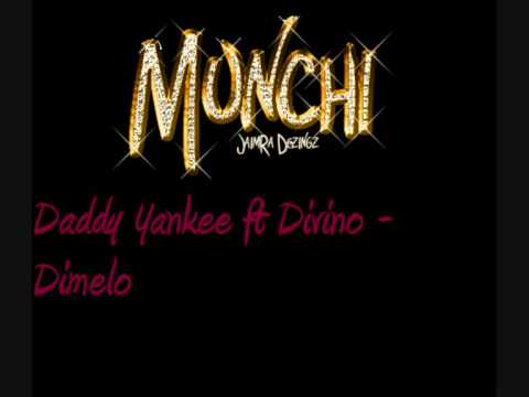 Daddy Yankee ft. Divino - Dimelo