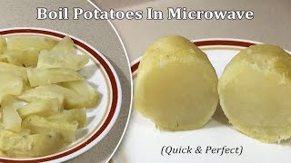 Perfectly Boil Potatoes in Microwave Oven without Water | Bake Potato in the Microwave