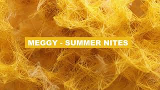 Meggy - Summer Nights video