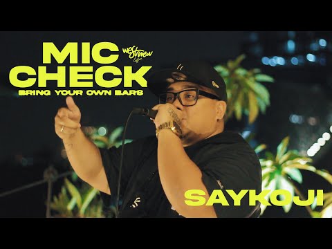 Mic Check vol.2 : SAYKOJI - Freestyle