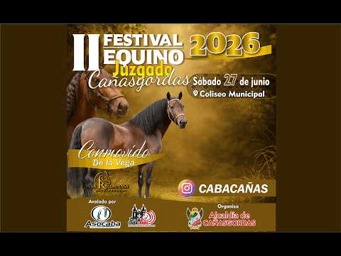 II Festival Equino Cañas Gordas - CABACAÑAS