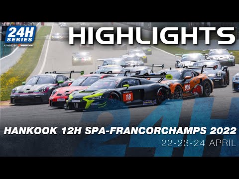 Hankook 12H SPA-FRANCORCHAMPS 2022 - Official Highlight Show