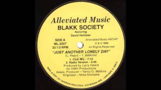 Blakk Society Feat. David Hollister - Just Another Lonely Day (Club Mix)