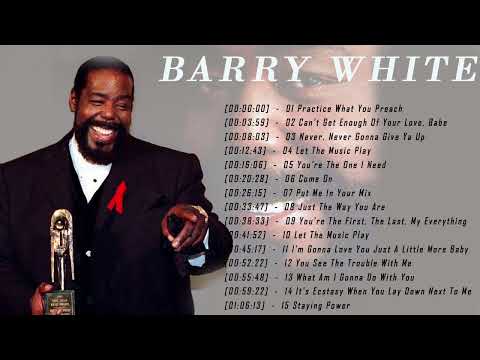 Barry White  Greatest Hits - The Best Of Barry White  Full Album 2022