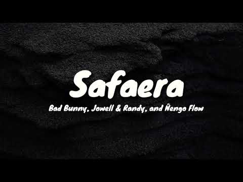 Safaera Bad Bunny, Jowell & Randy, and Ñengo Flow Spanish with English translation (letra/lyrics)