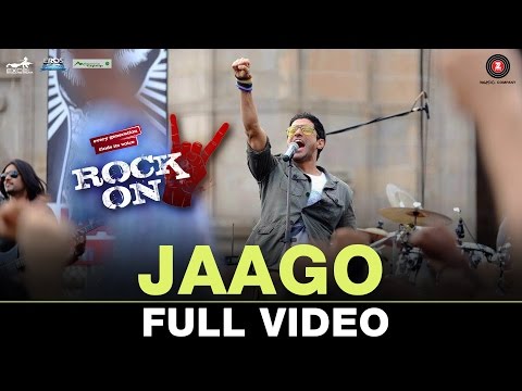 Jaago - Full Video|  Rock On 2 | Farhan Akhtar, Arjun Rampal & Purab Kholi | Shankar Ehsaan Loy