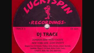 DJ Trace-Lost Entity(New York Side).