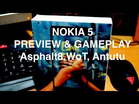 Nokia 5 Preview and Gameplay (Asphalt 5, World of Tanks Blitz, Antutu)
