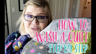 How To Wash A Quilt - Step by Step!