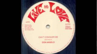 Don Angelo - Can't Conquer Me