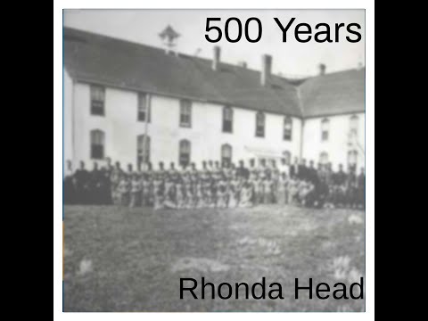 500 Years by Rhonda Head.