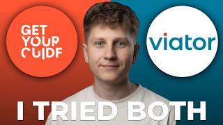 GetYourGuide vs Viator for Tours & Activities - Which is Better?