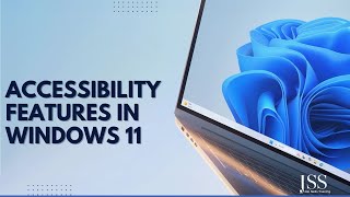 Windows 11: Accessibility Features in Windows 11