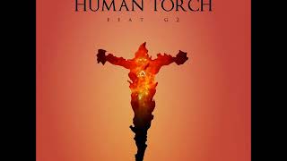 허클베리피 (Huckleberry P) - Human Torch (Feat. G2)