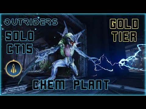 Solo Chem Plant CT15 Gold Tier Expedition After Patch (Outriders - Trickster)