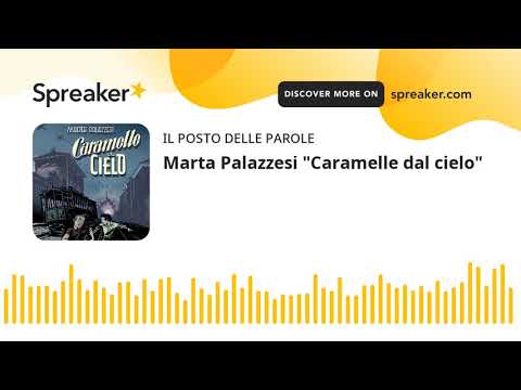Marta Palazzesi "Caramelle dal cielo"