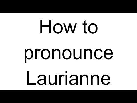 How to Pronounce Laurianne (French)