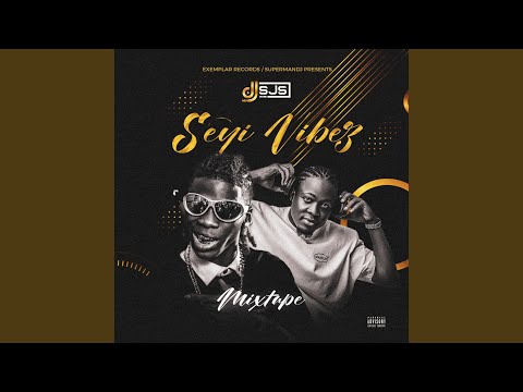 Seyi Vibez (Mixtape)