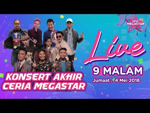 [LIVE] FINAL OFFICIAL FULL KONSERT AKHIR CERIA MEGASTAR | #CeriaMegastar
