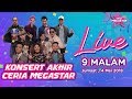 LIVE FINAL OFFICIAL FULL KONSERT AKHIR CERIA MEGASTAR CeriaMegastar