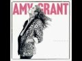 Amy Grant - I Love You