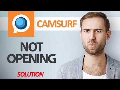 How To Fix Camsurf App Not Opening | Step By Step