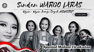 Download lagu 🔴UYON-UYON WARGO LARAS - NON STOP - SPESIAL MALAM TIRAKATAN mp3