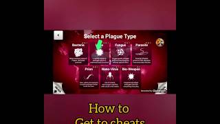 Plague Inc. - cheats - how to get to them and what they do