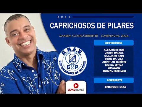 Caprichosos de Pilares 2026 - SAMBA CHAMPION - Alexandre Reis and Partners