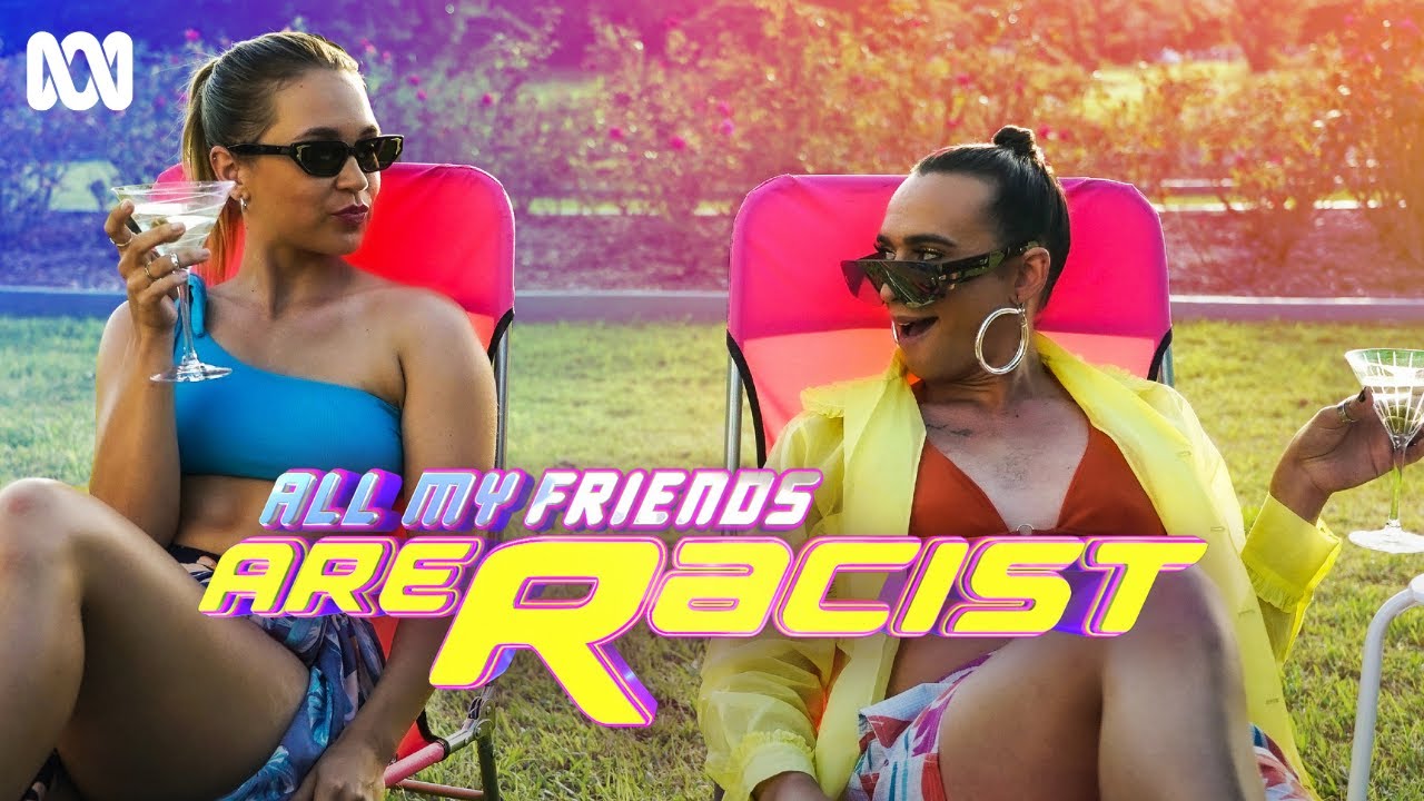 All My Friends Are Racist | Official Trailer