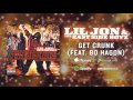 Lil Jon & The East Side Boyz - Get Crunk (feat Bo Hagon)