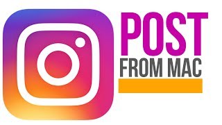 How to post pictures on Instagram from Mac | Macbook Pro, iMac, Macbook Air, Mac mini, Mac Pro