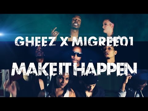 Gheez "Make it Happen" ft migree01 (MixedbyLlay) - Music Video | First Media TV