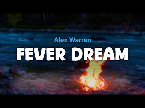Alex Warren - FEVER DREAM (Lyrics)