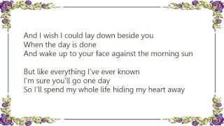 Brandi Carlile - Hiding My Heart Lyrics