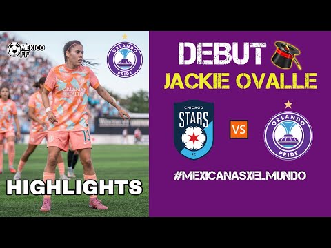 🇲🇽 DEBUT DE JACKIE OVALLE | Chicago Stars vs Orlando Pride | NWSL 2025 | 09/07/2025 #mexicanasxel...