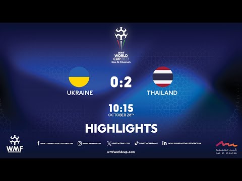 WMF World Cup 2023 I Day 3 I Ukraine - Thailand I Highlights