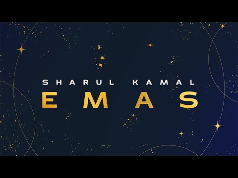 Emas - Sharul Kamal (Official Music Video)