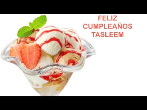Tasleem Ice Cream & Helados y Nieves   Happy Birthday