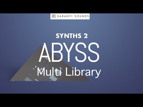 Karanyi Sounds Synths II Abyss Collection Multi Library Bass Kontakt Instrument Patches Demo (2022)