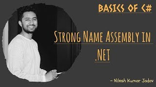Strong Name Assemblies in .NET