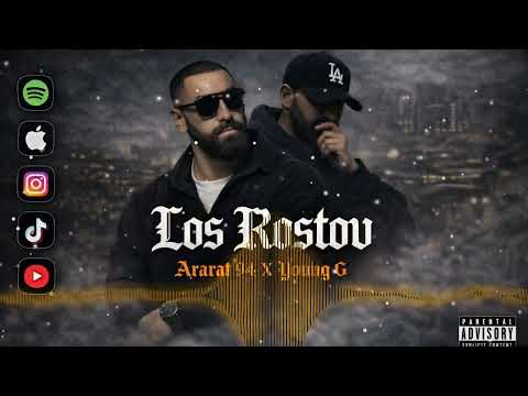 Ararat 94 ft. Young G - Los Rostov