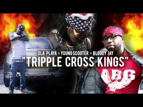 Tripple Cross King x Young Scooter x Bloody Jay x Ola Playa #NashMade