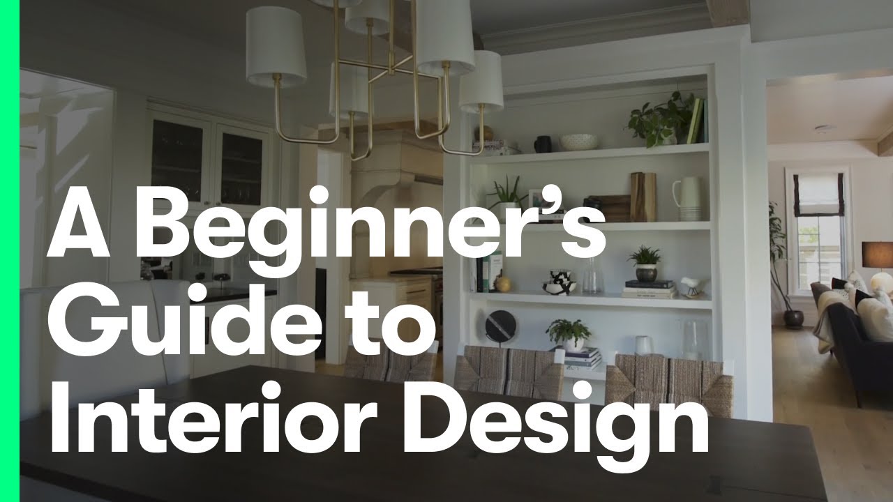A Beginner’s Guide to Interior Design