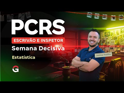 Concurso PC RS Escrivão e Inspetor: Semana Decisiva | Estatística com Josimar Padilha
