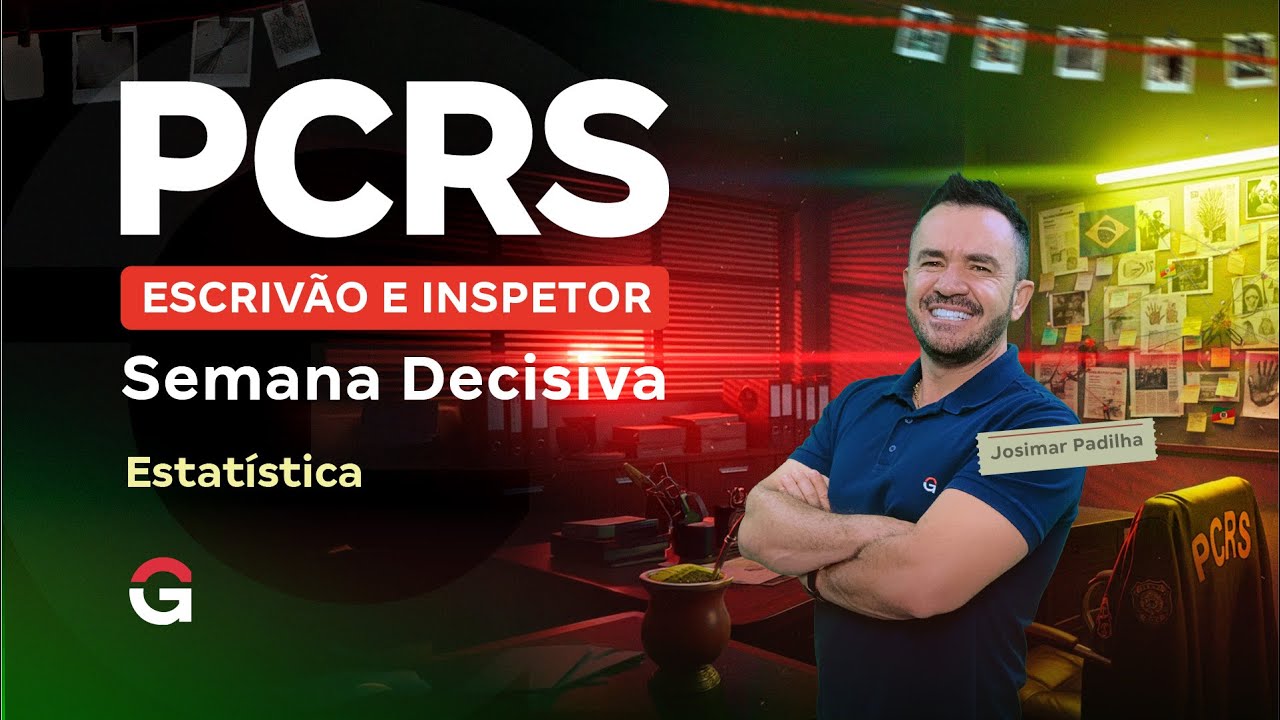 Concurso PC RS Escrivão e Inspetor: Semana Decisiva | Estatística com Josimar Padilha